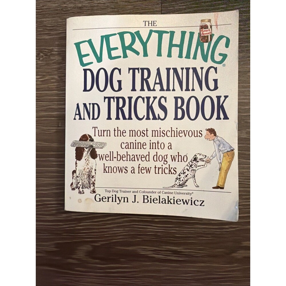 The Everything Dog Training and Tricks Book by Bielakiewicz, Gerilyn J.